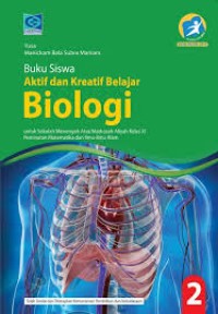Aktif dan Kreatif Belajar Biologi