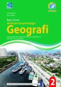 Aktif dan Kreatif Belajar Geografi