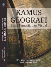 Kamus Geografi edisi Tematik dan Visual