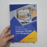 Pengantar Instalasi Daya Tegangan Rendah pada Pembangunan
